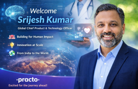 Practo Appoints Srijesh Kumar as Global CPTO, Strengthening AI and Digital Health Vision